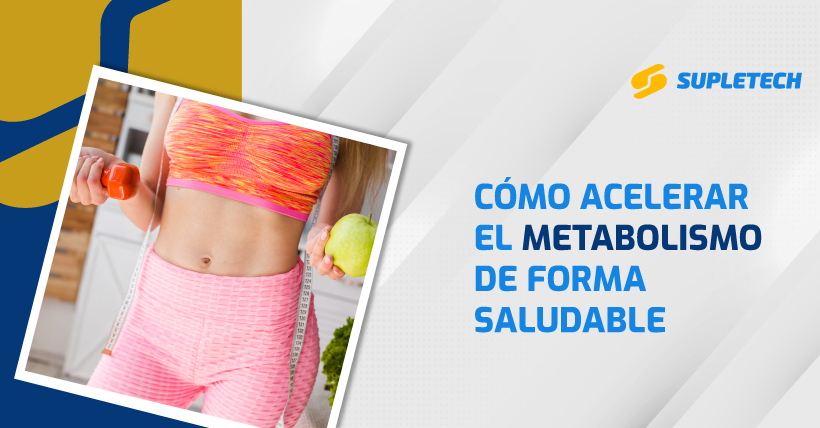 metabolismo acelerado