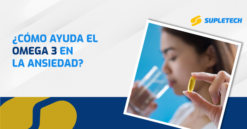¿Cómo ayuda el Omega 3 en la ansiedad?