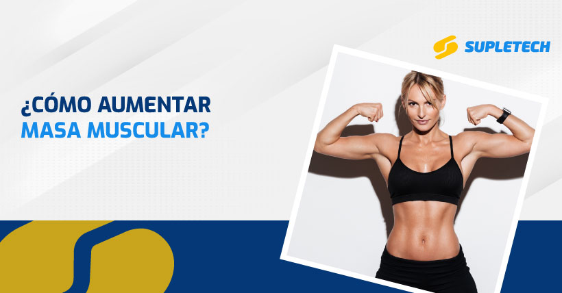 como ganar masa muscular