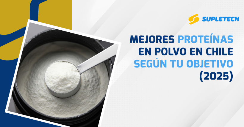 Mejores proteínas en polvo en Chile según tu objetivo (2025)